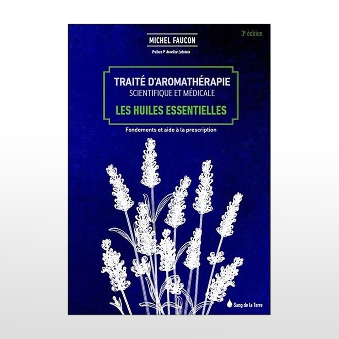 Traité d'aromathérapie scientifique et médicale