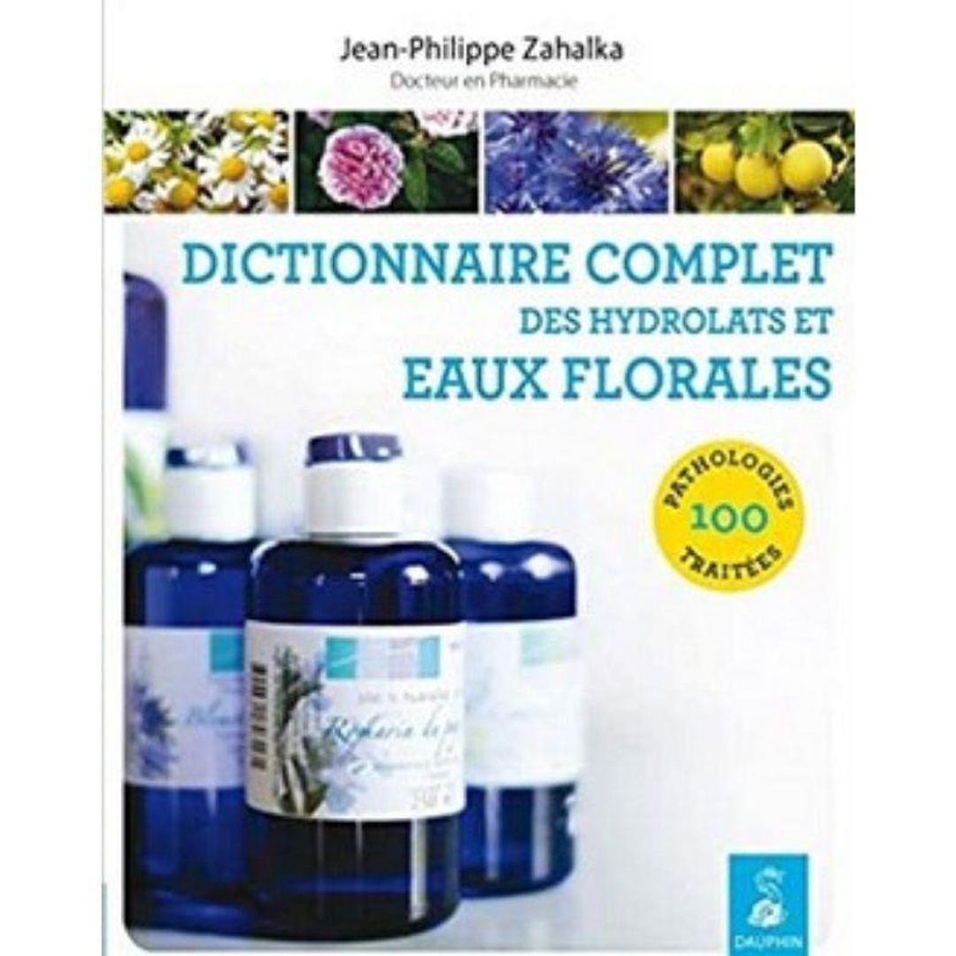 Livre Dictionnaire complet des hydrolats